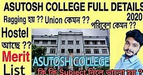 Asutosh college full details 2020 | asutosh college Merit list | আশুতোষ কলেজের সমম্ত কথা |Admission