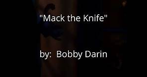 Mack the Knife (w/lyrics) ~ Bobby Darin