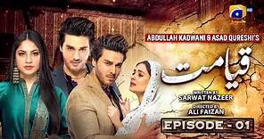 Qayamat Episode 01 || Ahsan Khan - Neelum Munir || HAR PAL GEO