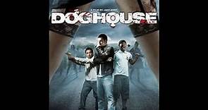 Doghouse (2009) Movie Review