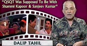 Dalip Tahil On Aamir Khan | Qayamat Se Qayamat Tak | Hum Hain Rahi Pyar Ke | Ishq | Ghulam