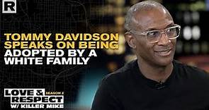 Tommy Davidson On Growing Up With His Adopted White Family & His First Experience With Racism