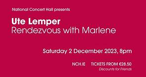 Ute Lemper | Rendezvous with Marlene | Dec 2