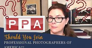 13+ Reasons Why I'm a PPA Member Professional Photographers of America