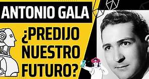 Antonio Gala ¿Predijo nuestro futuro en 1991?