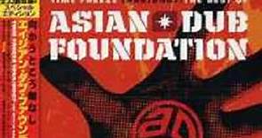 Asian Dub Foundation - Time Freeze 1995/2007: The Best Of Asian Dub Foundation