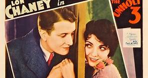 The Unholy Three 1930 with Lon Chaney, Lila Lee, Elliott Nugent and Harry E