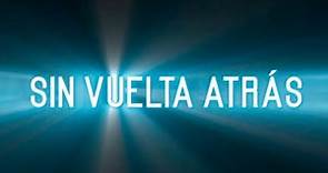 trailer definitivo del cortometraje SIN VUELTA ATRAS dirigido por Juan Manuel Martínez