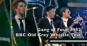Gang of Four: Live: Call Me Up and I Love a Man in a Uniform. BBC The Old Grey Whistle Test 1982