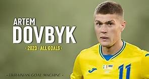 Artem Dovbyk 2023 All Goals | The Complete Striker