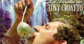 Tony Croatto - Por La Vereda De Tony