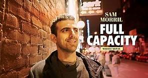 Sam Morril: Full Capacity (Whole Documentary)