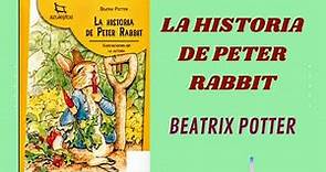 Cuento LA HISTORIA DE PETER RABBIT - Beatrix Potter