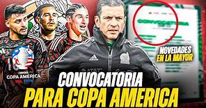 YA ESTÁ la CONVOCATORIA de MÉXICO para la COPA AMÉRICA 2024