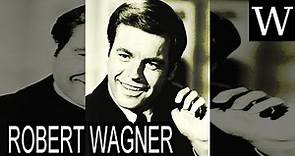 ROBERT WAGNER - WikiVidi Documentary