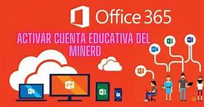 Activar Office 365, cuenta educativa