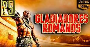 Los 5 Gladiadores Romanos más Famosos y Sanguinarios