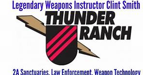 Thunder Ranch - Clint Smith - 2020 - Second Amendment Sanctuaries and New shooters