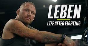 Chris Leben: Life After Fighting MMA, UFC & Bareknuckle