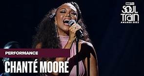 Chanté Moore Brings Back The Memories With "Love's Taken Over" & More | Soul Train Awards '22