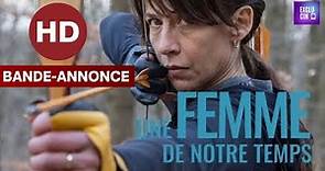 UNE FEMME DE NOTRE TEMPS | BANDE-ANNONCE OFFICIELLE (2022)