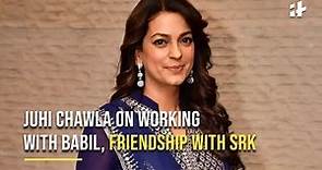 Juhi Chawla On Working With Babil, Friendship With SRK & More