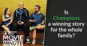 Is Champions a winning story for the whole family? | Common Sense Movie Minute