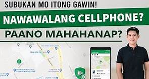 PAANO MAHAHANAP ANG NAWAWALANG CELLPHONE: How to Easily Locate Your Lost Phone
