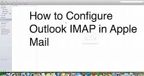 How to Configure Outlook Windows Live MSN Hotmail IMAP in Apple Mail on Mac OS X
