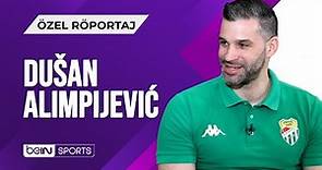 Dušan Alimpijević - Özel Röportaj