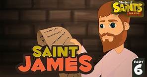 Story of Saint James| English | Story of Saints