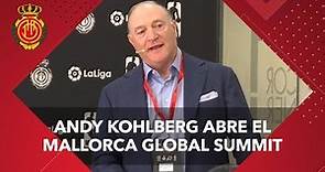 Andy Kohlberg abre el Mallorca Global Summit