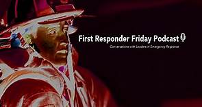 First Responder Friday Podcast - Nick Greco