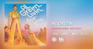 Al Green - Unchained Melody (Official Audio)