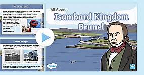 All About Isambard Kingdom Brunel PowerPoint