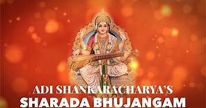 Sharada Bhujanga Stotram (Lyrics & Meaning) | Adi Shankaracharya