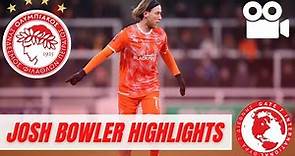 Josh Bowler Goals & Highlights | Olympiacos New Signing