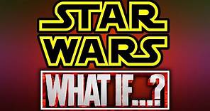 THEY'RE ACTUALLY DOING THIS? Star Wars 'What If' Disney+ Series RUMOR!