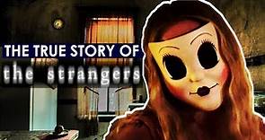 The True Story Behind The Strangers