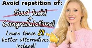 20 Ways to Wish ‘Good Luck’ & 'Congratulations' - 29 Alternative English Phrases! + Free PDF & Quiz