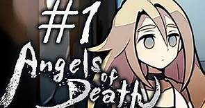 Angels of Death (Esp) -Parte 1- ¡Nos quieren asesinar!
