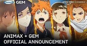 Animax + Gem | Official Announcement | Prime Video Channels