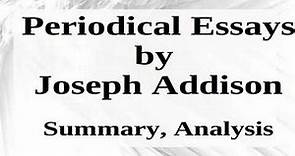 Periodical Essay by Joseph Addison | Summary, Analysis