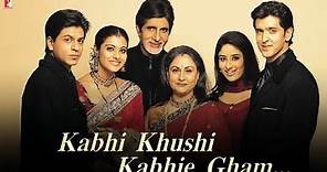 Kabhi Khushi Kabhie Gham Full HD Movie Shahrukhan, Hritik Roshan, Amitabh Bachchan, Kajol