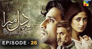 Ye Dil Mera - Episode 26 - [HD] - { Ahad Raza Mir & Sajal Aly } - HUM TV Drama