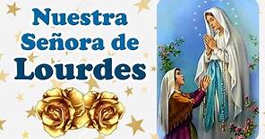 Breve historia de la Virgen de Lourdes