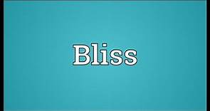 Bliss Meaning
