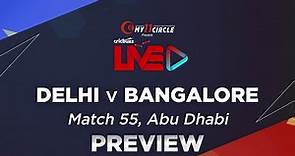 Delhi v Bangalore, Match 55: Preview