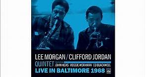 Lee Morgan & Clifford Jordan (1968) Live Baltimore