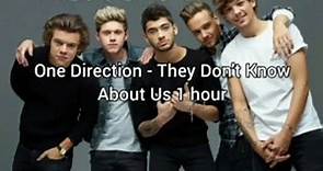 One Direction - They Don't Know About Us 1 hour lyrics